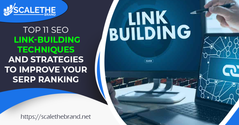 Top 11 SEO Link-Building Techniques and Strategies to Improve Your SERP Ranking