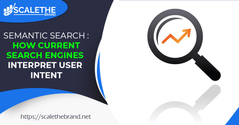 Semantic Search : How Current Search Engines Interpret User Intent