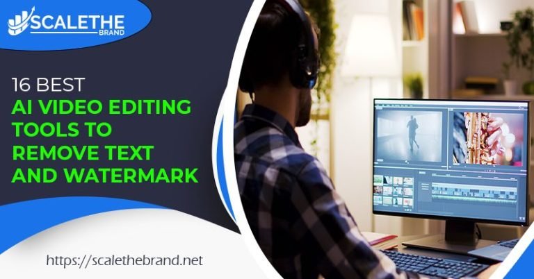 16 Best AI Video Editing Tools to Remove Text