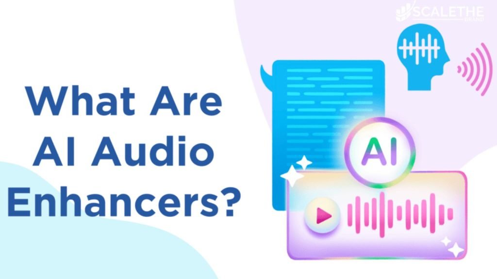 What is an AI Audio Enhancer?​