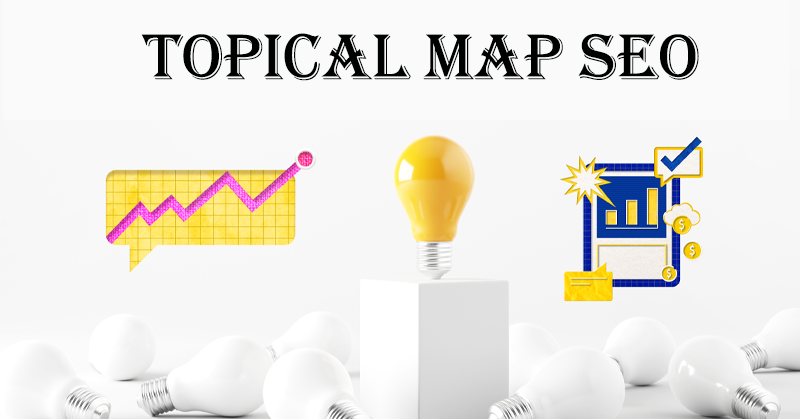 Topical Map SEO